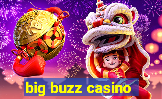 big buzz casino